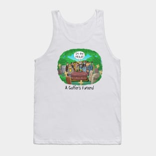 Golfer's Funeral Tank Top